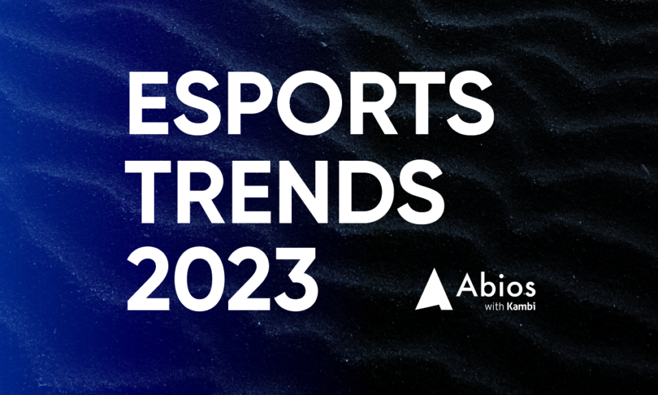 ABIOS-ESPORTS-TRENDS2023